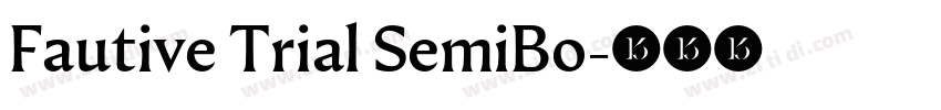 Fautive Trial SemiBo字体转换